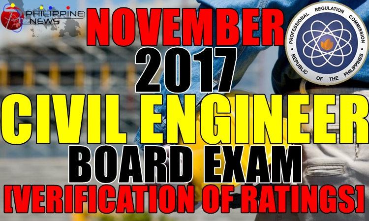November 2017 Civil Engineer Board Exam Verification of Ratings