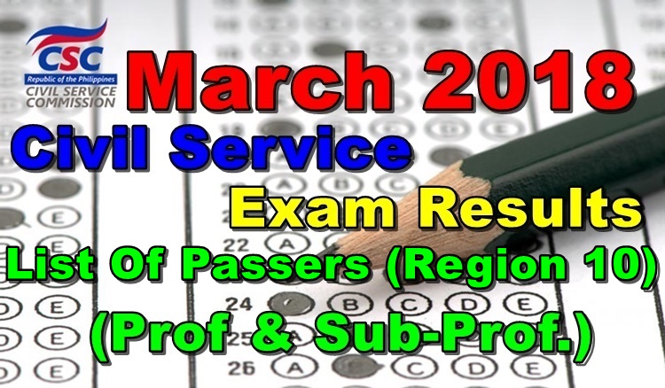 March 2018 Civil Service Exam Results Region 10March 2018 Civil Service Exam