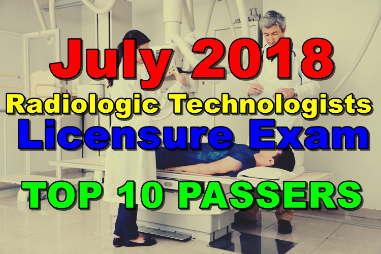 July 2018 Radiologic Technologists Licensure Exam