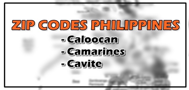 Zip Codes Philippines List Of Zip Codes In Caloocan Camarines And Cavite