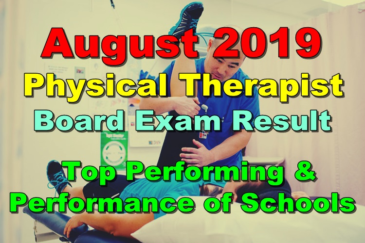Physical Therapist Board Exam Result August 2019 Top Performing