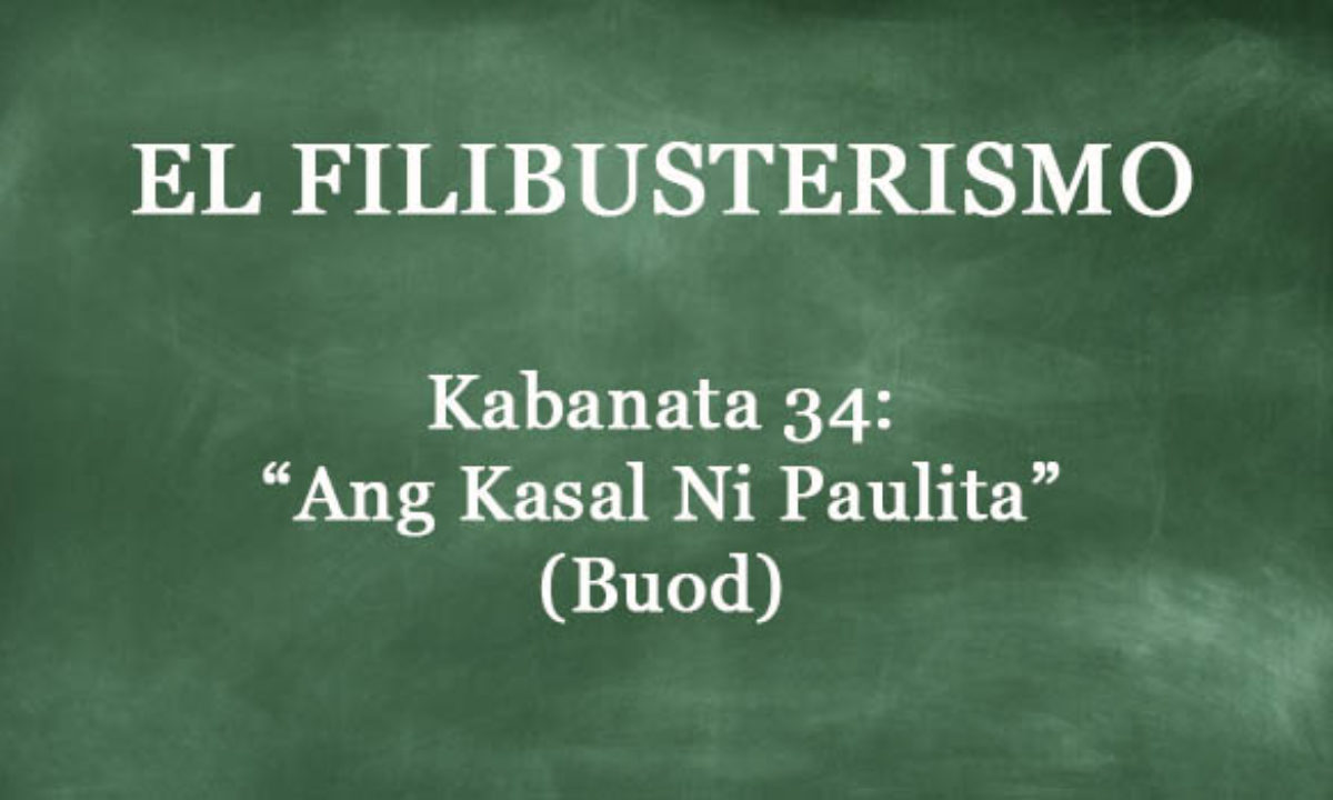 Buod Ng El Filibusterismo Kabanata