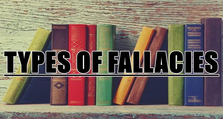 Types Of Fallacies