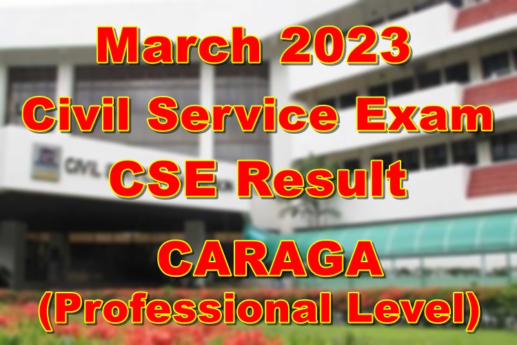 Civil Service Exam Result March 2023 CARAGA Passers Professional