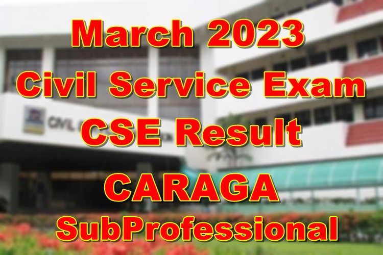 Civil Service Exam Result March Caraga Passers Subprofessional