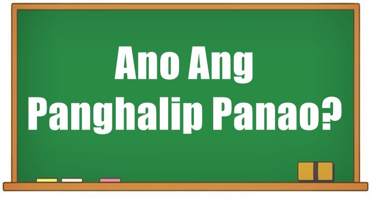 Ano Ang Panghalip Panao Kahulugan Ng Panghalip Na Panao 0315