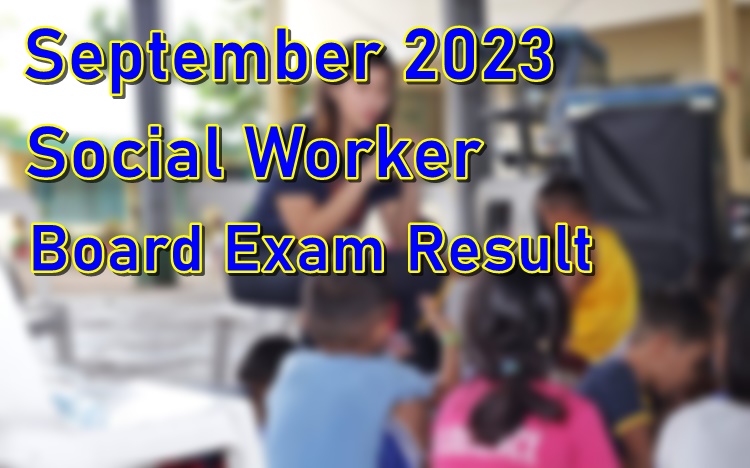 Social Worker Board Exam Result September 2023| PhilNews