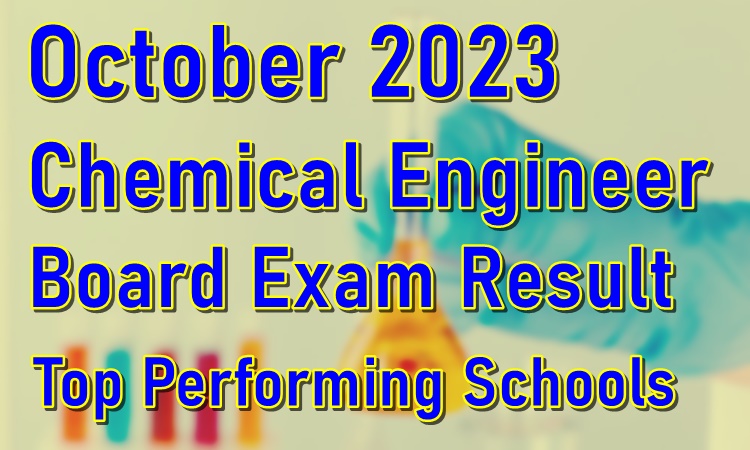 Chemical Engineer Board Exam Result October 2023 – Top Performing ...