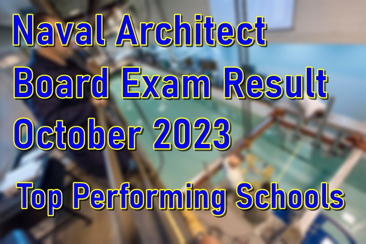 Naval Architect Board Exam Result October 2023 Top Performing Schools
