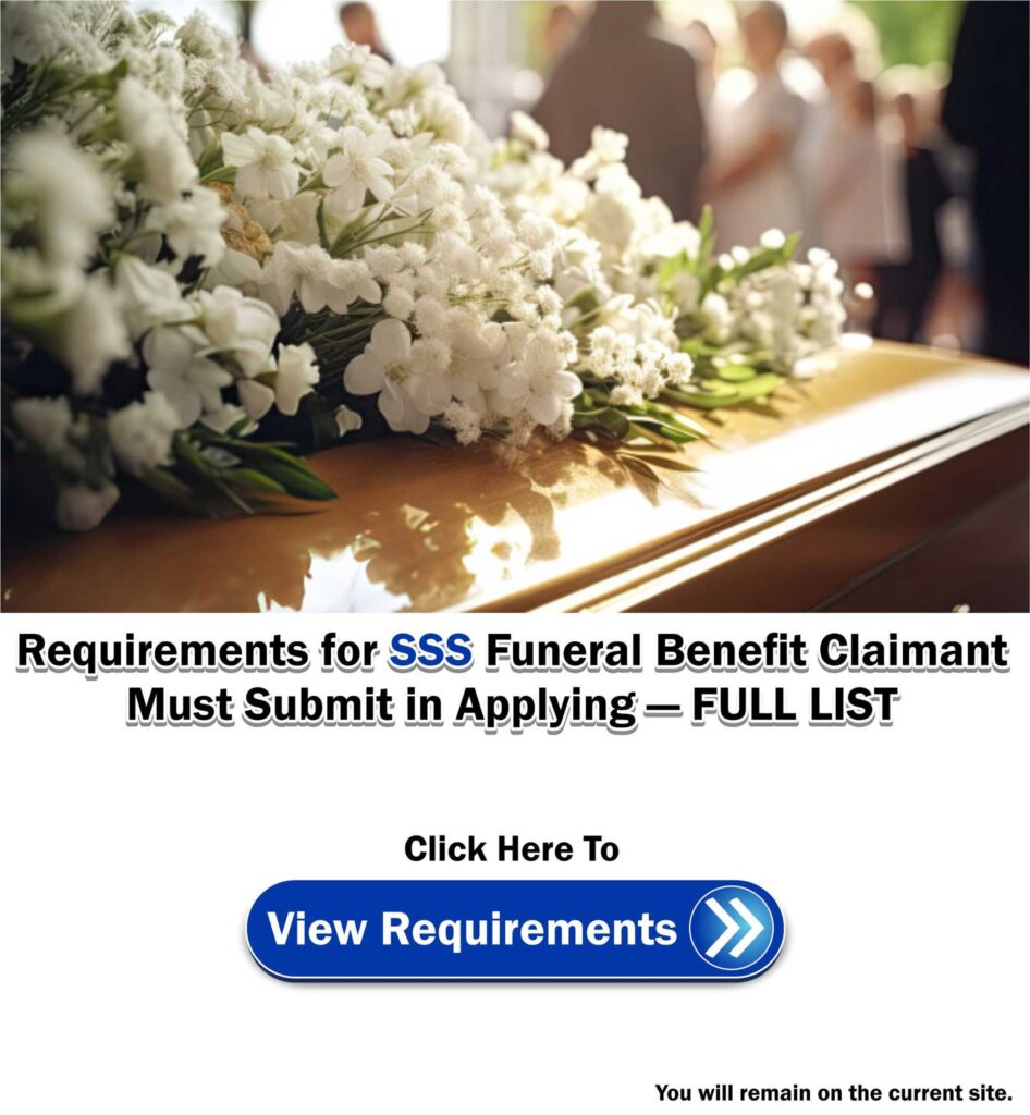 SSS Funeral Benefit Qualifications for Deceased Member & Claimant's