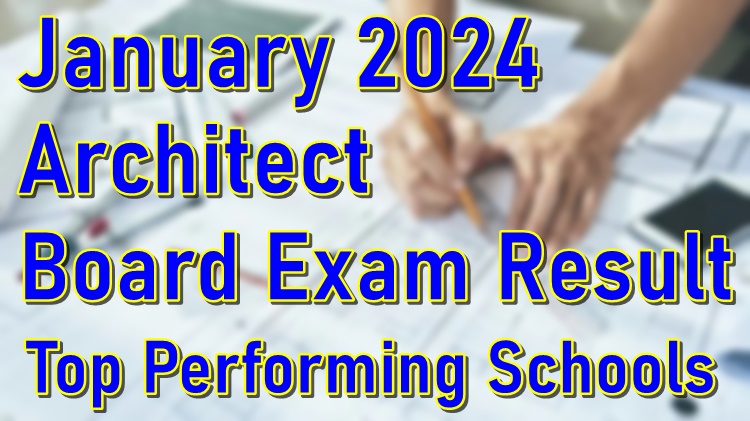 Architect Board Exam Result January 2024 – Top Performing Schools ...