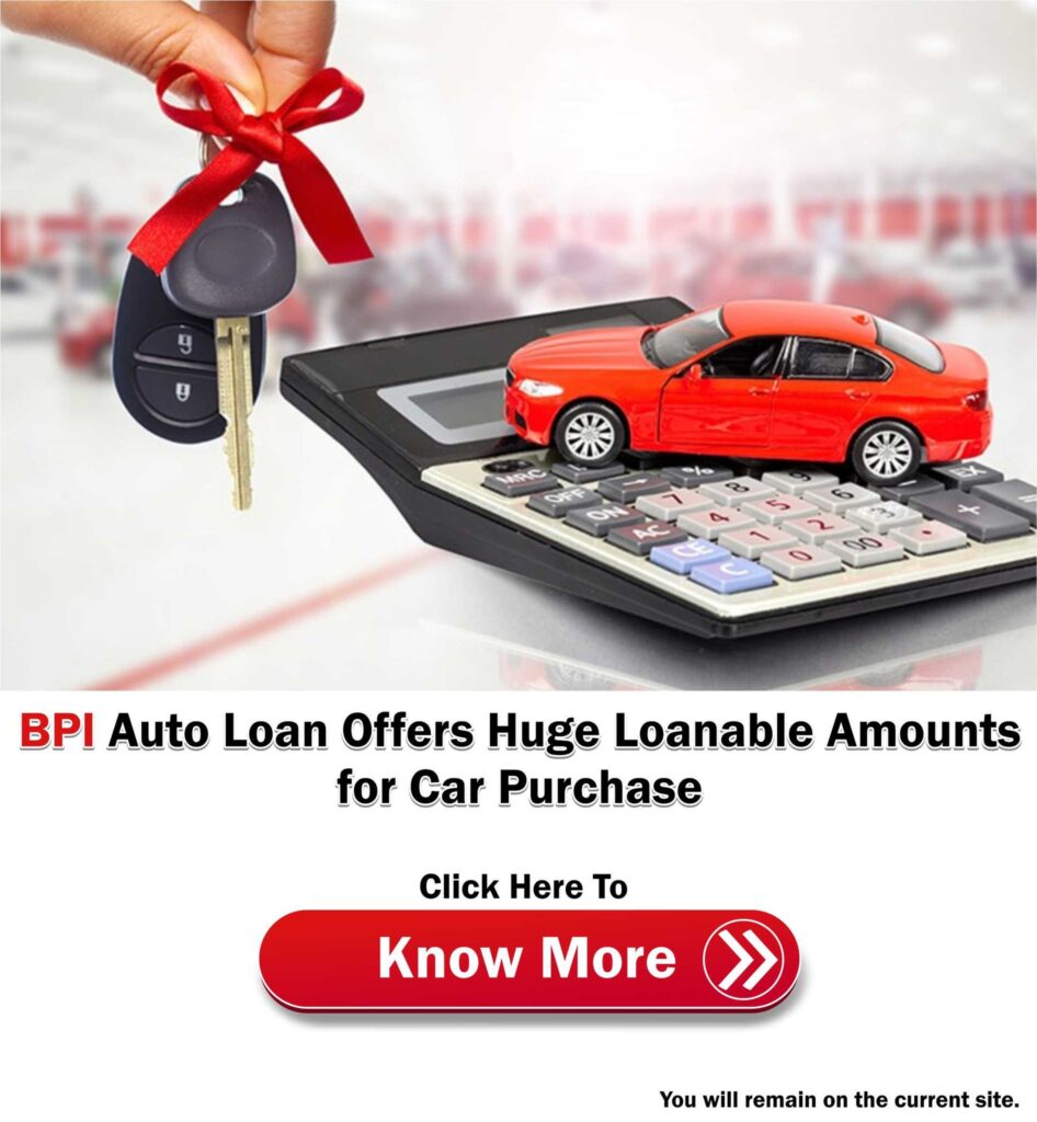 BPI Auto Loan Online Application — A StepbyStep Process PhilNews