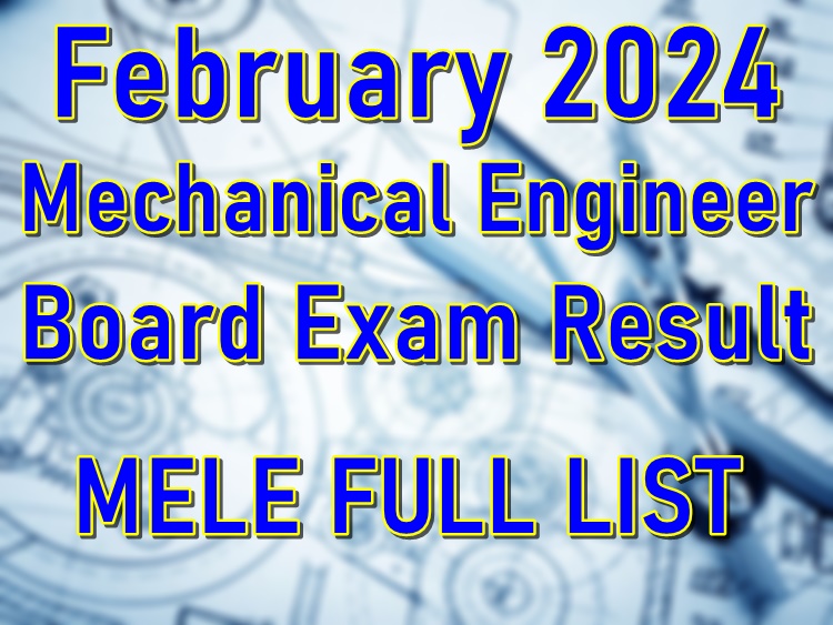 Mechanical Engineer Board Exam Result February 2024 PhilNews