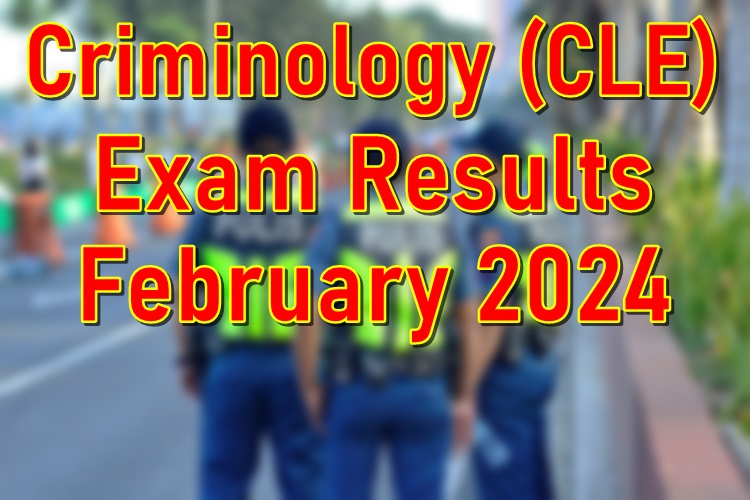 CLE Results February 2024 to Be Released on March 56, 2024 PhilNews