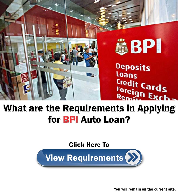 BPI Auto Loan Ready To Get You the Car of Your Dreams PhilNews