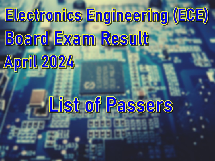 Electronics Engineering Board Exam Result April 2024 ECE List of