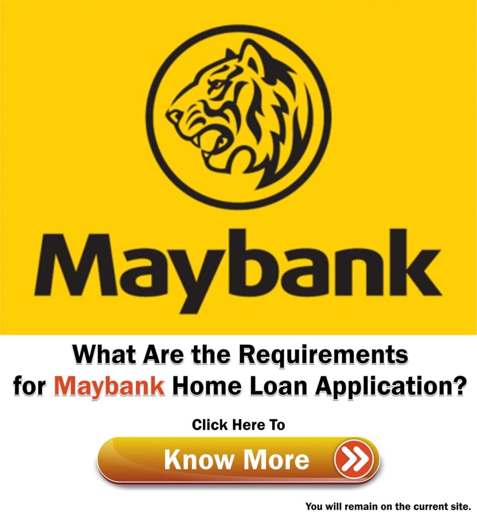 Maybank MaxiHome Loan Ready To Help Buy Your Dream Home PhilNews