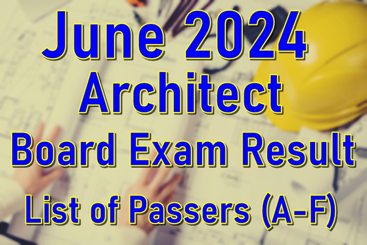 Architect Board Exam Result June 2024 List of Passers (AF) PhilNews