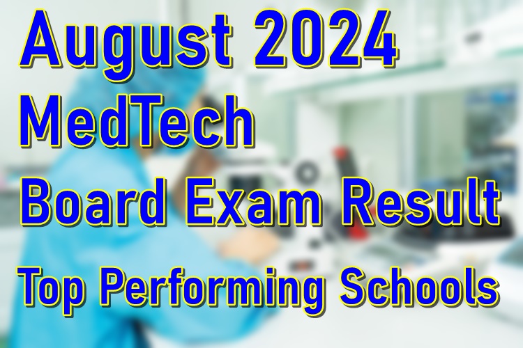 MedTech Board Exam Result August 2024 Top Performing Schools PhilNews