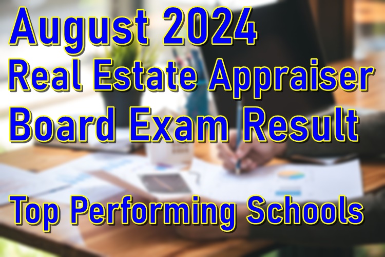 Real Estate Appraiser Board Exam Result August 2024 Top Performing