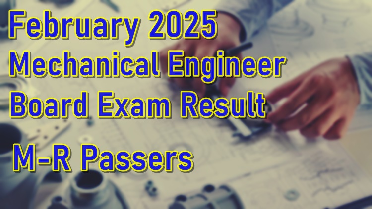 Mechanical Engineer Board Exam Result February 2025 List of Passers