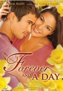 Forever and a day starring KC Concepcion and Sam Milby
