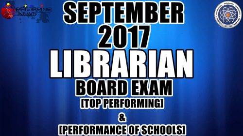September 2017 Librarian Board Exam Top Performing & Performance of Schools