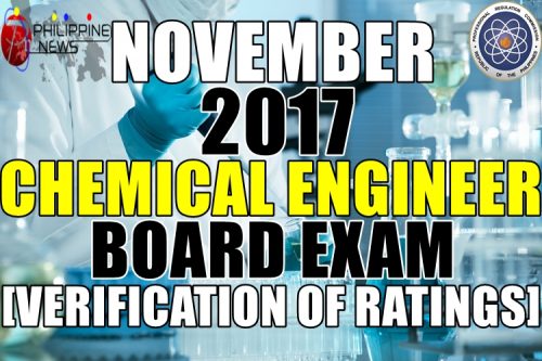 November 2017 Chemical Engineer Board Exam Verification of Ratings