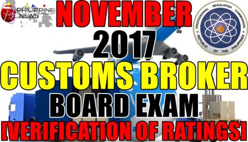 Verification of Ratings: November 2017 Customs Broker Board Exam
