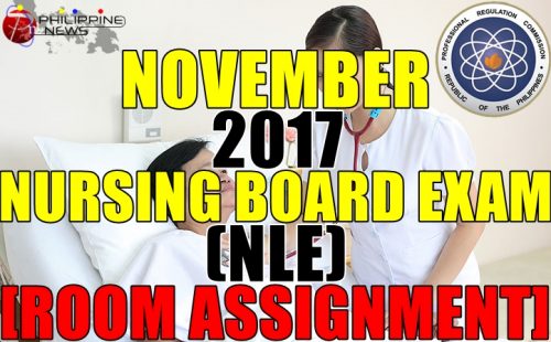 November 2017 Nursing Board Exam (NLE) Room Assignment