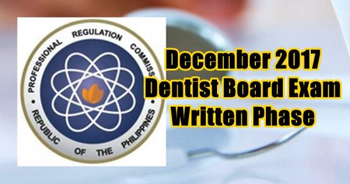 December 2017 Dentist Board Exam Written Phase