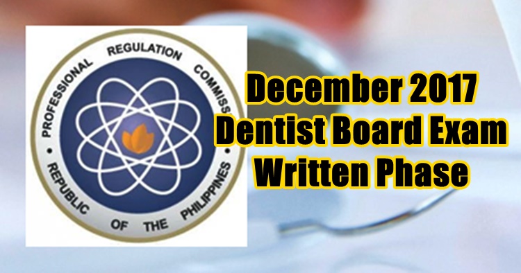 FULL RESULTS: December 2017 Dentist Board Exam Written Phase