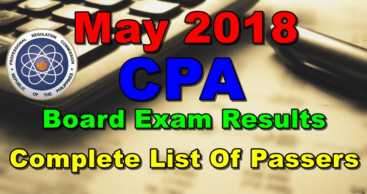 May 2018 CPA Board Exam Results (Complete List Of Passers)