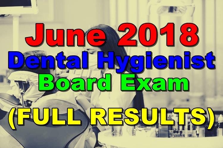 June 2018 Dental Hygienist Board Exam