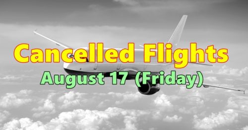 Cancelled Flights, August 17