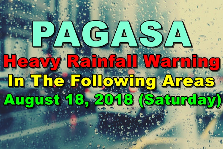 PAGASA Raises Heavy Rainfall Warning In The Following Areas