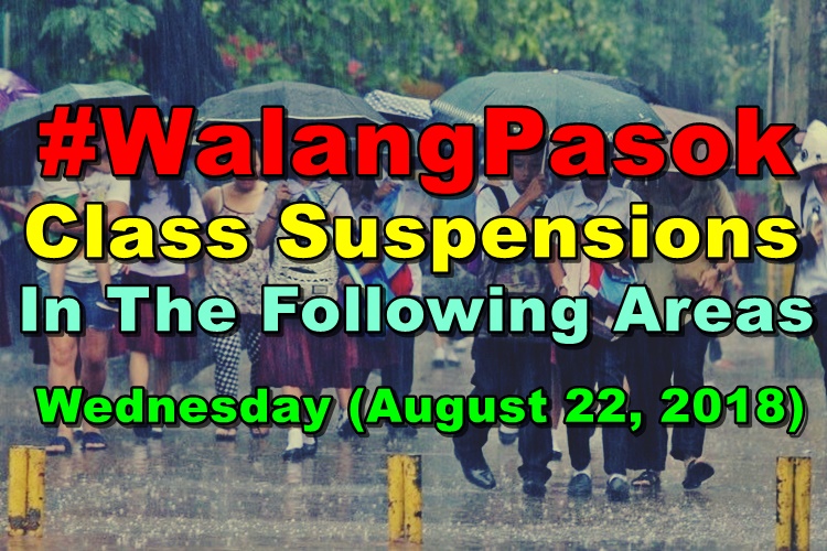 #WalangPasok: Class Suspensions In The Following Areas (August 22)