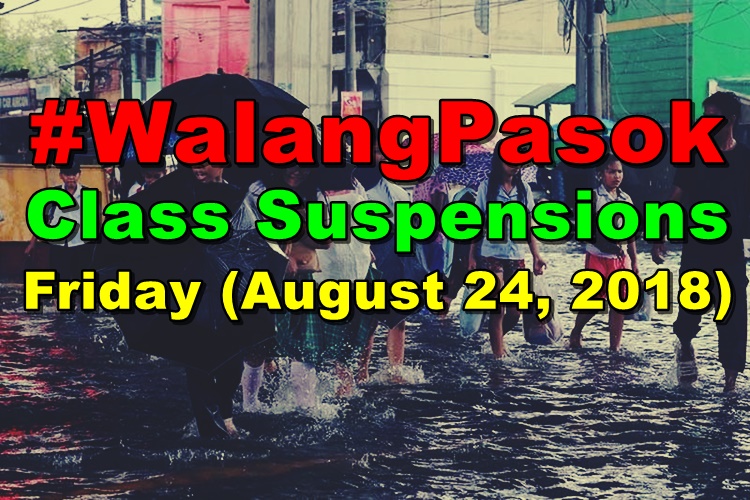 #WalangPasok: Class Suspensions On Friday (August 24)