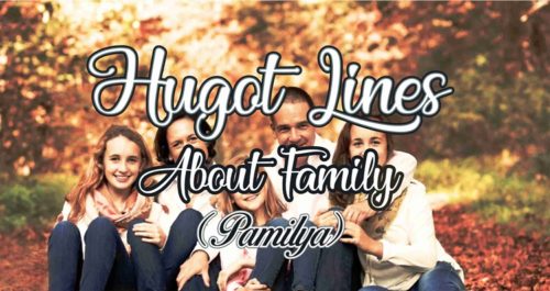 Hugot Lines About Family (Pamilya)