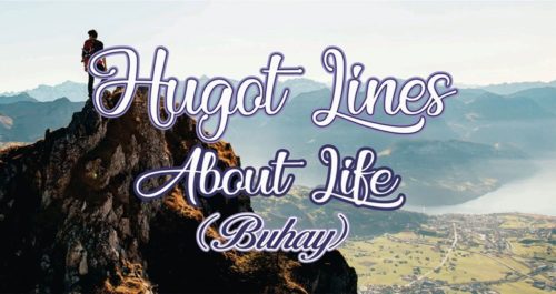 Hugot Lines About Life (Buhay)