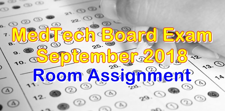 medtech board exam room assignment