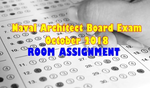 Naval Architect Board Exam October 2018 Room Assignment