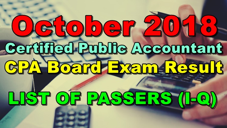 CPA Board Exam Result October 2018 (I-Q List Of Passers)