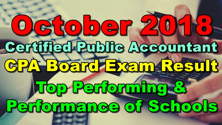 CPA Board Exam Result October 2018 (Top Performing & Performance Of ...