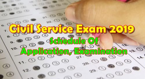 CIVIL SERVICE EXAM 2019 Schedule Of Application, Examination