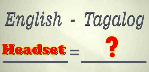 English-Tagalog Translate Headset Tagalog Translation