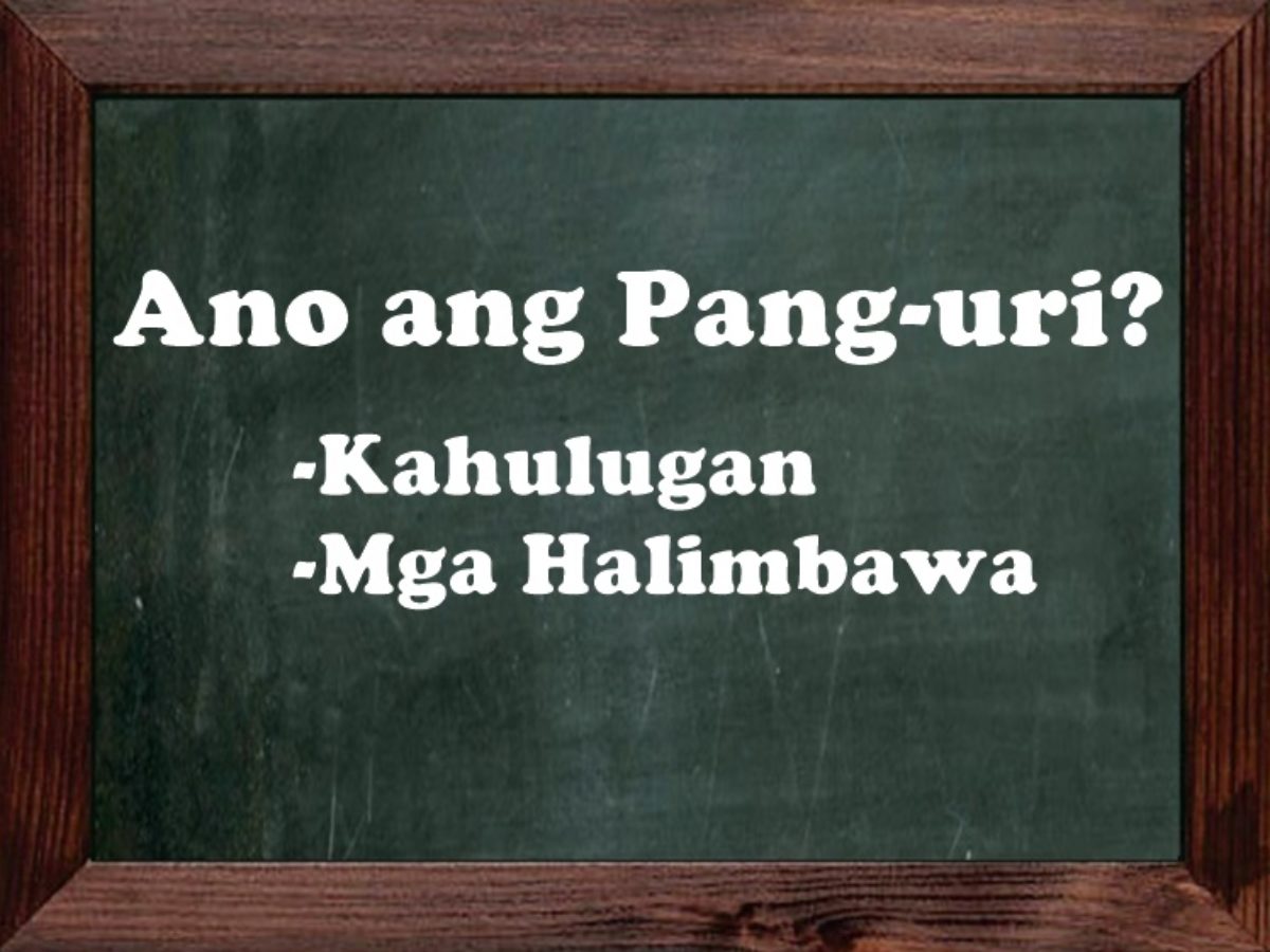 ano-ang-anyo-ng-uri-ng-pang-uri-at-kahulugan-pang-katawan