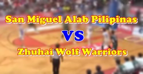 ABL Highlights San Miguel Alab Pilipinas Vs Zhuhai Wolf Warriors