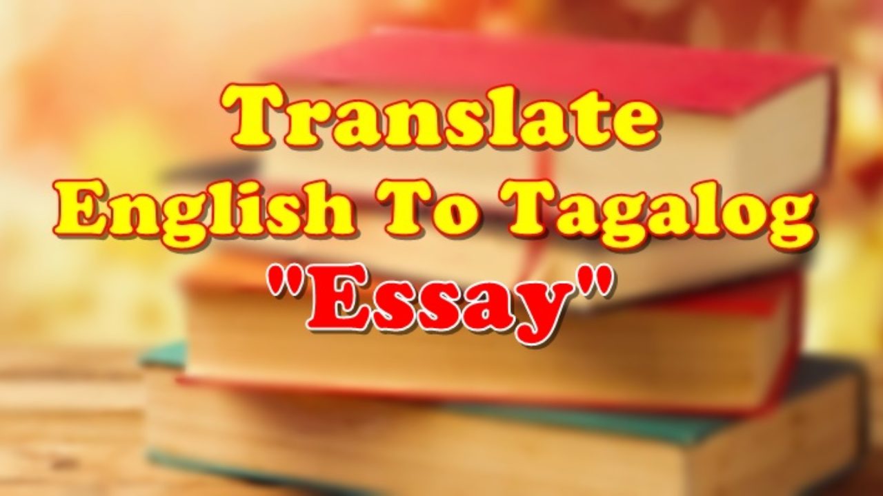 Essay Writing Examples Tagalog