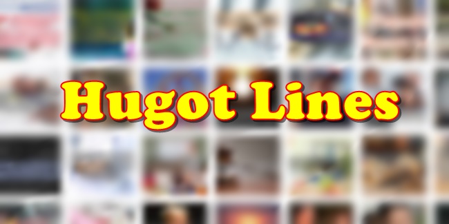 HUGOT LINES: Lists Of 40+ Best Tagalog Hugot Lines